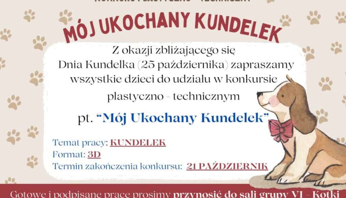 Konkurs plastyczno – techniczny „Mój ukochany Kundelek”